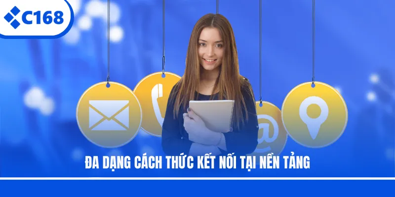Đa dạng cách thức kết nối tại nền tảng