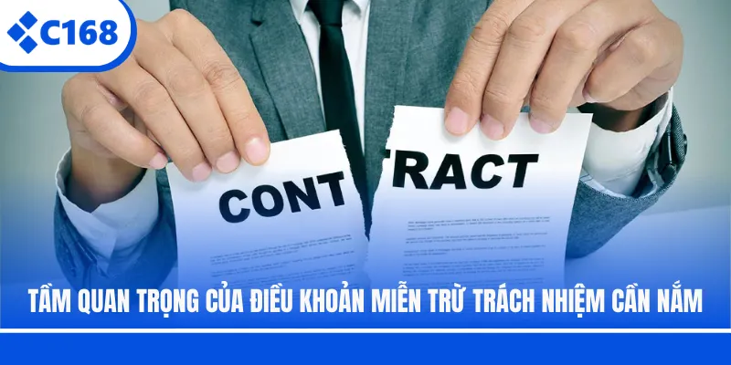Tầm quan trọng của điều khoản miễn trừ trách nhiệm cần nắm