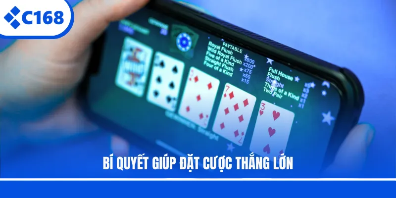 Bí quyết giúp đặt cược thắng lớn